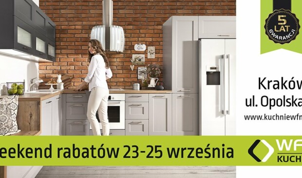 Weekend Rabatów 23-25 września 2016 - Promocja na meble kuchenne WFM - Kuchnie na wymiar Kraków | WFM Kuchnie Kraków